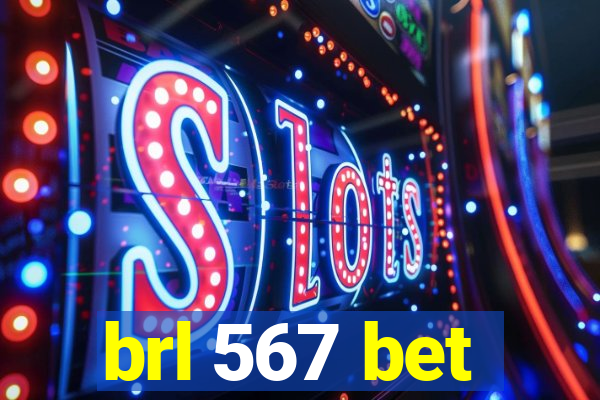 brl 567 bet